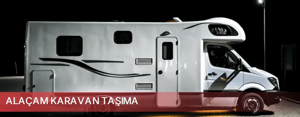 Alaçam İlçemi Karavan Taşıma